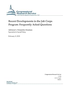 Paperback Recent Developments in the Job Corps Program: Frequently Asked Questions Book