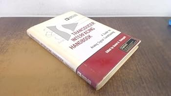 Hardcover Transducer Interfacing Handbook: A Guide to Analog Signal Conditioning Book
