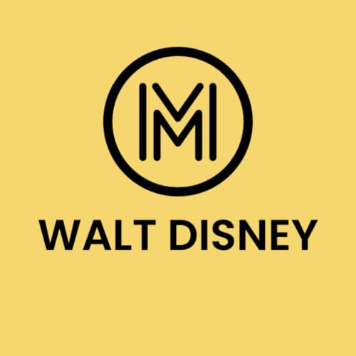 Walt Disney: The Disney Strategy