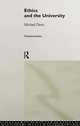 Ethics and the University (Professional Ethics)