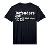 Funny Soccer Defenders Definition Wall that Stops The Ball Performance T-Shirt