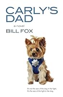 Carly's Dad (The Officer Philip McManus Trilogy) 0996332227 Book Cover