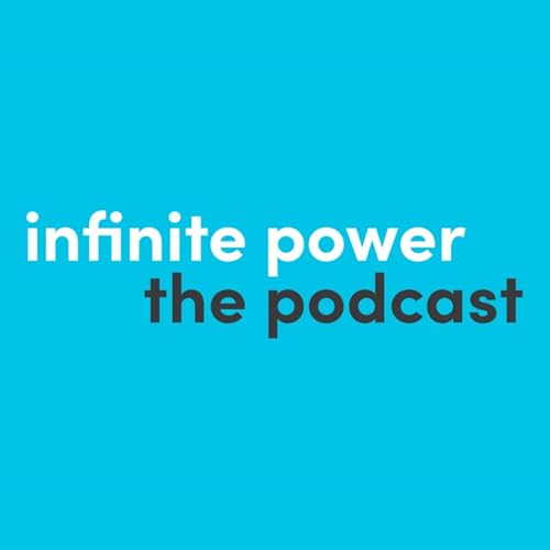 Infinite Power The Podcast cover art