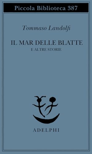  Il mar delle Blatte e altre storie
