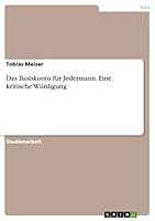 Das Basiskonto für Jedermann. Eine kritische Würdigung 3668367000 Book Cover