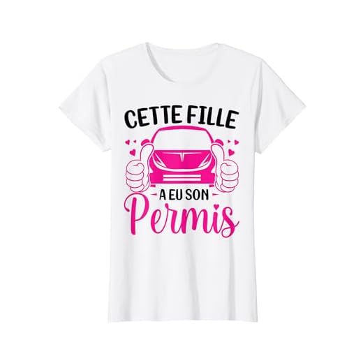 Cette Fille A Eu Son Permis Cadeau Drôle Permis De Conduire T-Shirt