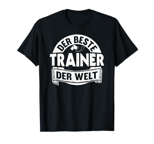 Bester Trainer der Welt Mannschaft Sportlehrer Coach T-Shirt