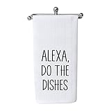 Funny Kitchen Towel Alexa Do The Dishes Housewarming Gift Hostess Gift (Do The Dishes Alexa)