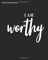 Manifestation Journal : The Law of Attraction Manifesting Goal Diary (Weekly/ Daily Workbook - Planner) - Mastery Dream and Vision Book for Love, Abundance, Happiness, Success, Freedom - Track Techniq 1689448725 Book Cover