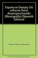 España en Europa: un esfuerzo fiscal desproporcionado 8471148080 Book Cover