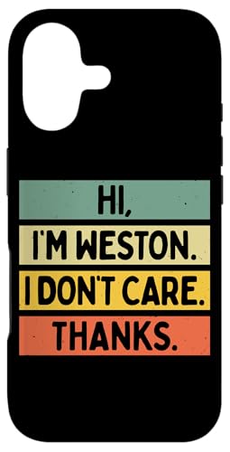 Hi I'm Weston I Don't Care Thanks �ʔ�����������p �X�}�z�P�[�X iPhone 17 �p