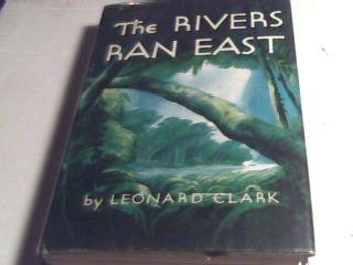 Hardcover The River ran East Book