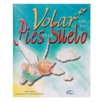 Volar con los pies en el suelo 8489910081 Book Cover