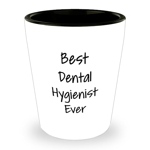 NAPAVI Dental Hygienist Gifts, Best Dental Hygienist Ever, Funny Shot Glass, Birthday, Gifts from Dental Hygienist