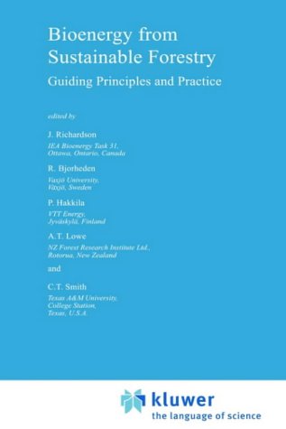 Bioenergy from Sustainable Forestry: Guiding Principles and Practice (Forestry Sciences)