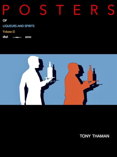 Posters of Liqueurs And Spirits: Volume II (Vintage Posters Book 19)