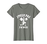 J'peux Pas J'ai Wod Humour Crossfit Sport Entraînement Drôle T-Shirt