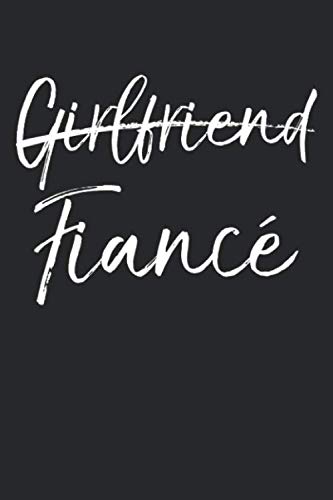 Girlfriend Fiancé: Cute Wedding Journal with Blank Pages to Write in - Bridal Diary to Record Your Daily Love Thoughts & Wedding Planner Notebook Engagement Gift