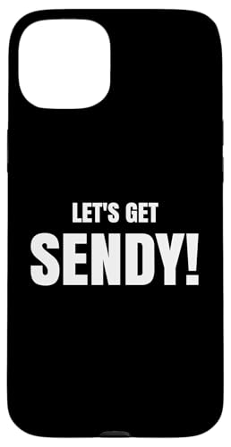 Let�fs Get Sendy High Energy Hype Slogan �X�}�z�P�[�X iPhone 15 Plus �p