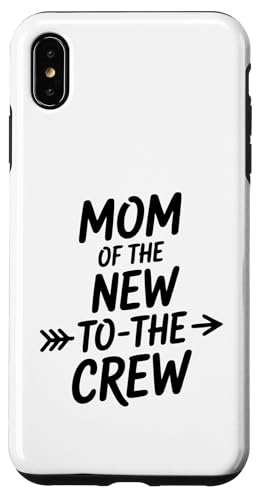 Mom Of The New to The Crew {[CY K[Y Ṽ}} X}zP[X iPhone XS Max p