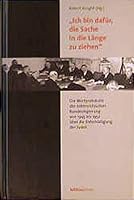 Ich Bin Dafur, Die Sache in Die Lange Zu Ziehen: Die Wortprotokolle Der Osterreichischen Bundesregierung Von 1945 Bis 1952 Uber Die Entschadigung Der Juden (German Edition) 3205991478 Book Cover