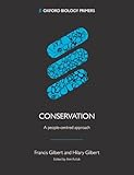 Conservation: a people centred approach (Oxford Biology Primers)