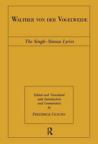 Walther von der Vogelweide: The Single-Stanza Lyrics (Routledge M...