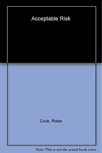 Acceptable Risk B0011MSTZE Book Cover