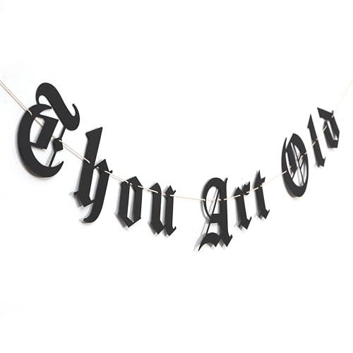 Image of Thou Art Old Banner - Gothic Birthday Party Decorations, Old English Birthday Banner, Thirtieth Middle Ages Garland, Black Goth Emo Party Photo Props (Thou Art Old)