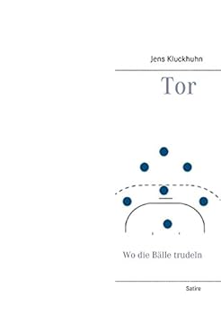 Paperback Tor: Wo die Bälle trudeln [German] Book