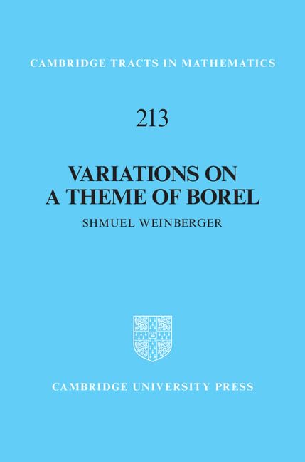 Variations on a Theme of Borel: An Essay on the Role of the Fundamental Group in Rigidity (Cambridge Tracts in Mathematics, Series Number 213)
