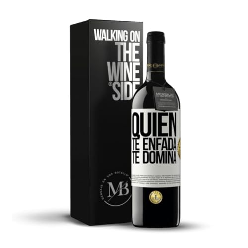 «Quien te enfada te domina» Mensaje en una Botella. Vino Tinto Premium Reserva 12 Meses + Gift Box. Etiqueta Blanca PERSONALIZABLE