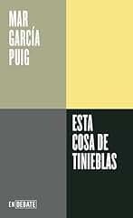 Esta cosa de tinieblas (Serie ENDEBATE)