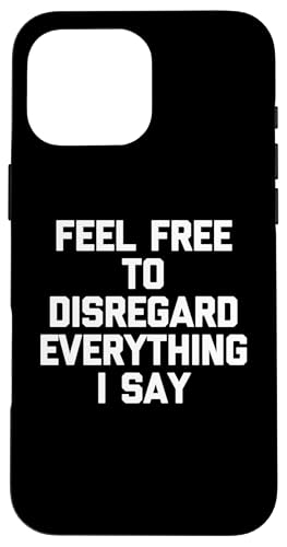 If Free To Disregard All I Say - �y�������t�̃m�x���e�B �X�}�z�P�[�X iPhone 16 Pro Max �p