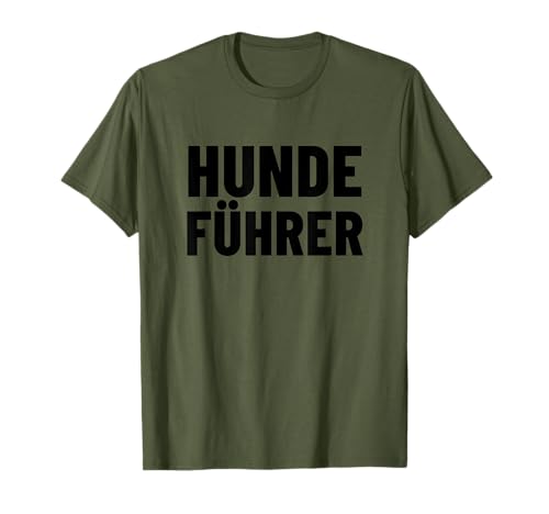 Hundeführer Jagd Jagdhund Schweißarbeit Hundeführer T-Shirt