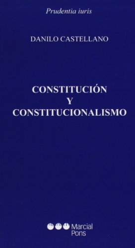 Portada de Constitución y Constitucionalismo