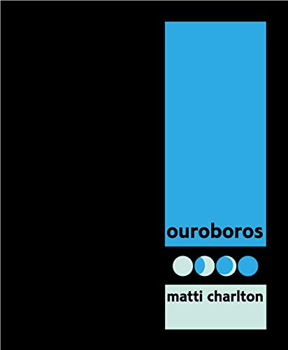 ouroboros: cyclic poems of transformation by canada's eminent transgender poet