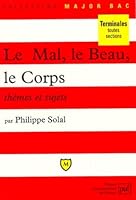 Mal le beau le corps (le) th. & suj. 2130490891 Book Cover