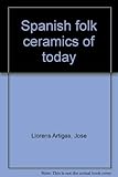  Spanish folk ceramics of today