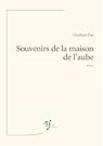 Souvenirs de la maison de l\'aube par Guylian Dai