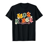 Nursing School Medical Groovy MDS Nurse T-Shirt