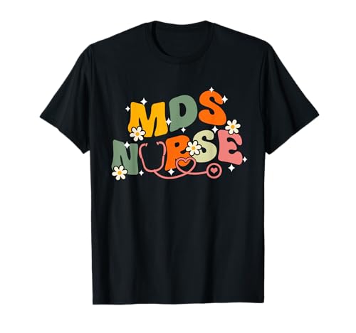 Nursing School Medical Groovy MDS Nurse T-Shirt