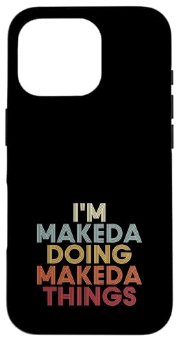 Makeda Name Makeda Personalized Name First Given �X�}�z�P�[�X iPhone 16 Pro �p