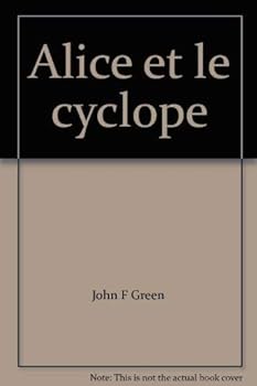 Paperback Alice et le cyclope [French] Book