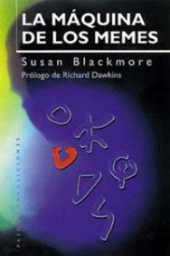 La maquina de los Memes / The Meme Machine : Blackmore, Susan: Amazon ...