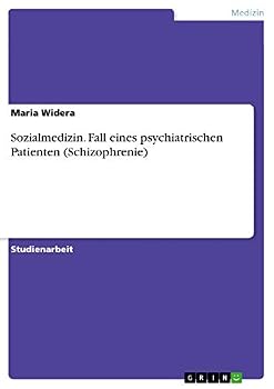 Paperback Sozialmedizin. Fall eines psychiatrischen Patienten (Schizophrenie) [German] Book