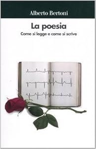 La poesia. Come si legge e come si scrive