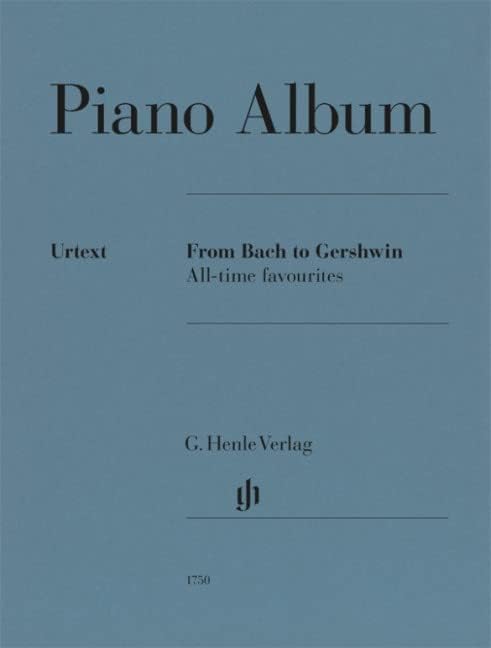 Piano Album - From Bach to Gershwin All-time favourites - Piano Sheet Music - G. Henle Verlag (HN 1750): Besetzung: Klavier zu zwei Händen