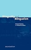 Bilinguality and Bilingualism