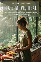 R&eacute;sum&eacute; Insights Audiobook Eat, Move, Heal: How I Naturally Transformed My Heart Health, Blood Sugar, and Energy 2026